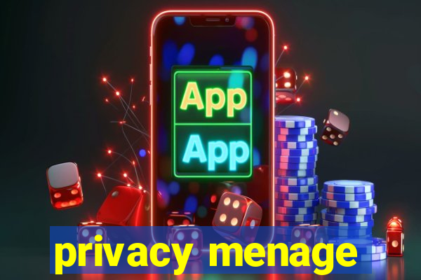 privacy menage